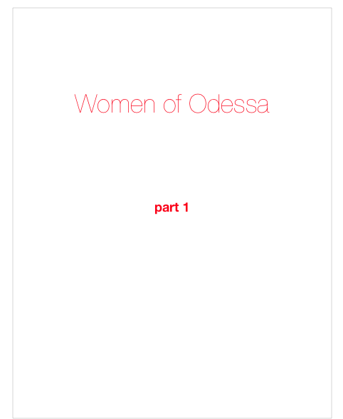 


Women of Odessa


part 1

